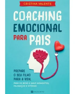 Manuscrito Coaching Emocional para Pais de Cristina Valente