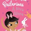 Oficina Do Livro Coelhinhas Bailarinas N.º 1 de Swapna Reddy - A Nova Aluna