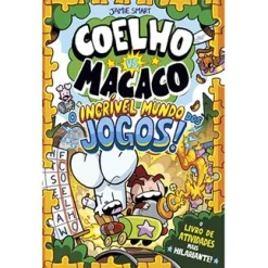 Porto Editora Coelho Vs. Macaco - O Incrível Mundo dos Jogos de Jamie Smart