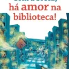 New Porto Editora Com a Breca, Há Amor na Biblioteca! de Sara Ralha