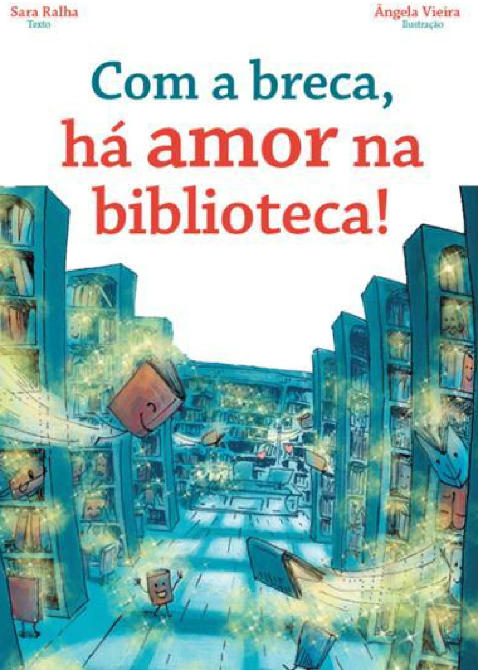 New Porto Editora Com a Breca, Há Amor na Biblioteca! de Sara Ralha