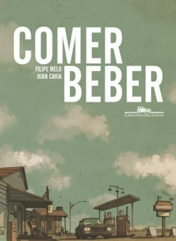 Sale Companhia Das Letras Comer / Beber de Filipe Melo e Juan Cavia