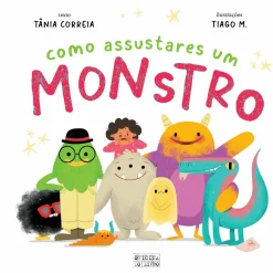 Outlet Oficina Do Livro Como Assustares um Monstro de Tânia Correia
