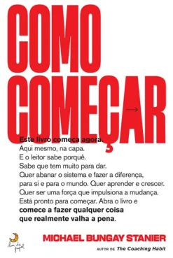 Sale Lua De Papel Como Começar de Michael Bungay Stanier