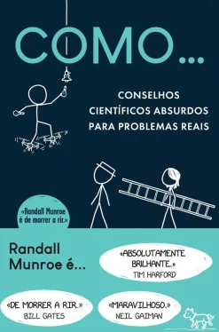 Outlet Vogais Como… Conselhos Científicos Absurdos para Problemas Reais de Randall Munroe