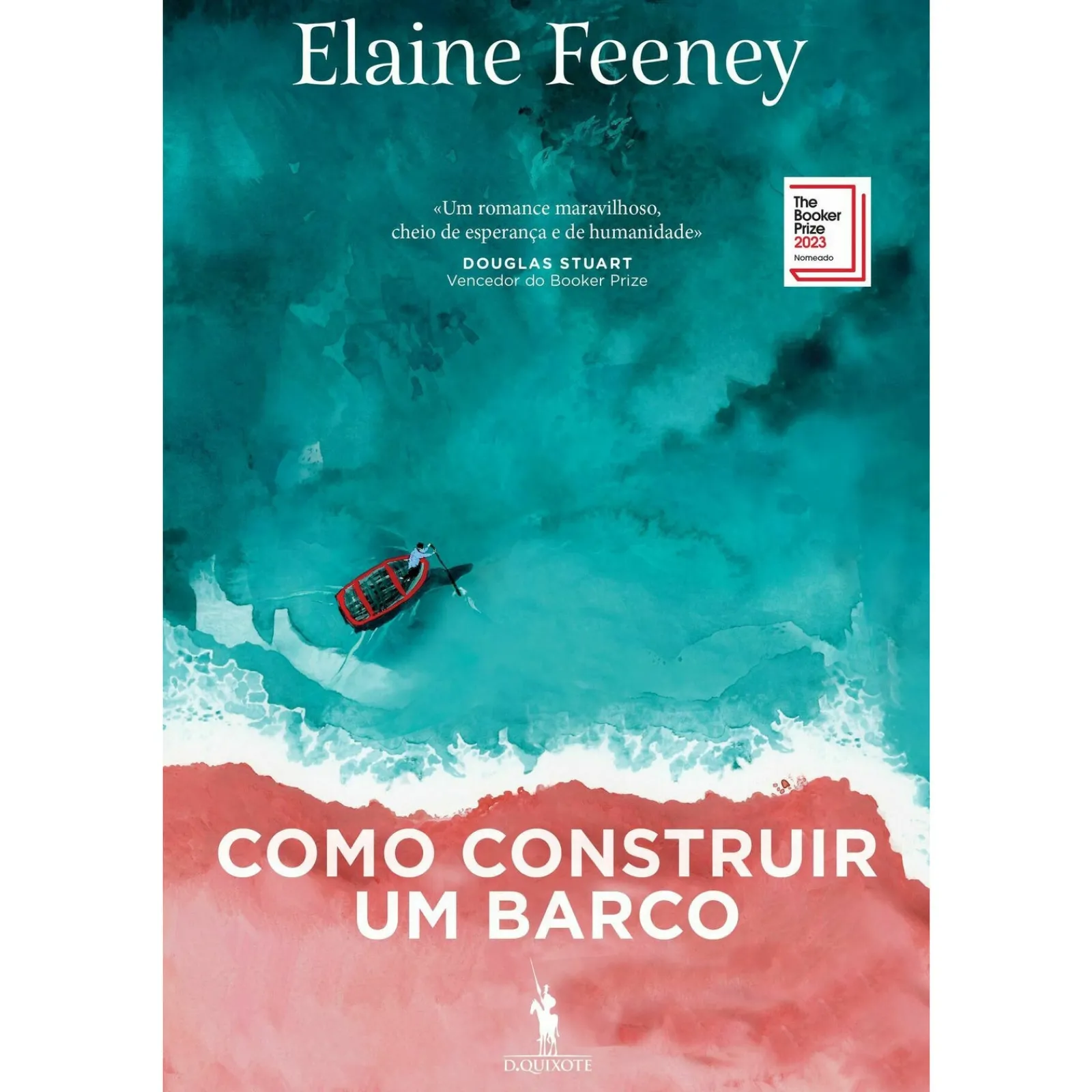 Dom Quixote Como Construir um Barco de Elaine Feeney