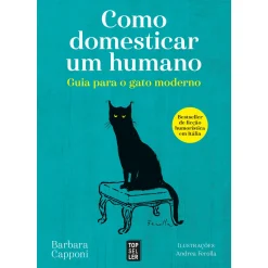 Topseller Como Domesticar um Humano de Barbara Capponi