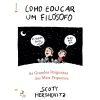 New Lua De Papel Como Educar um Filósofo de Scott Hershovitz