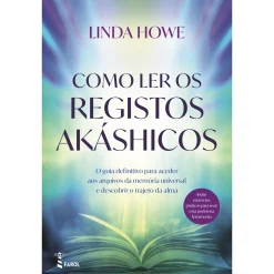 Farol Como Ler os Registos Akáshicos de Linda Howe