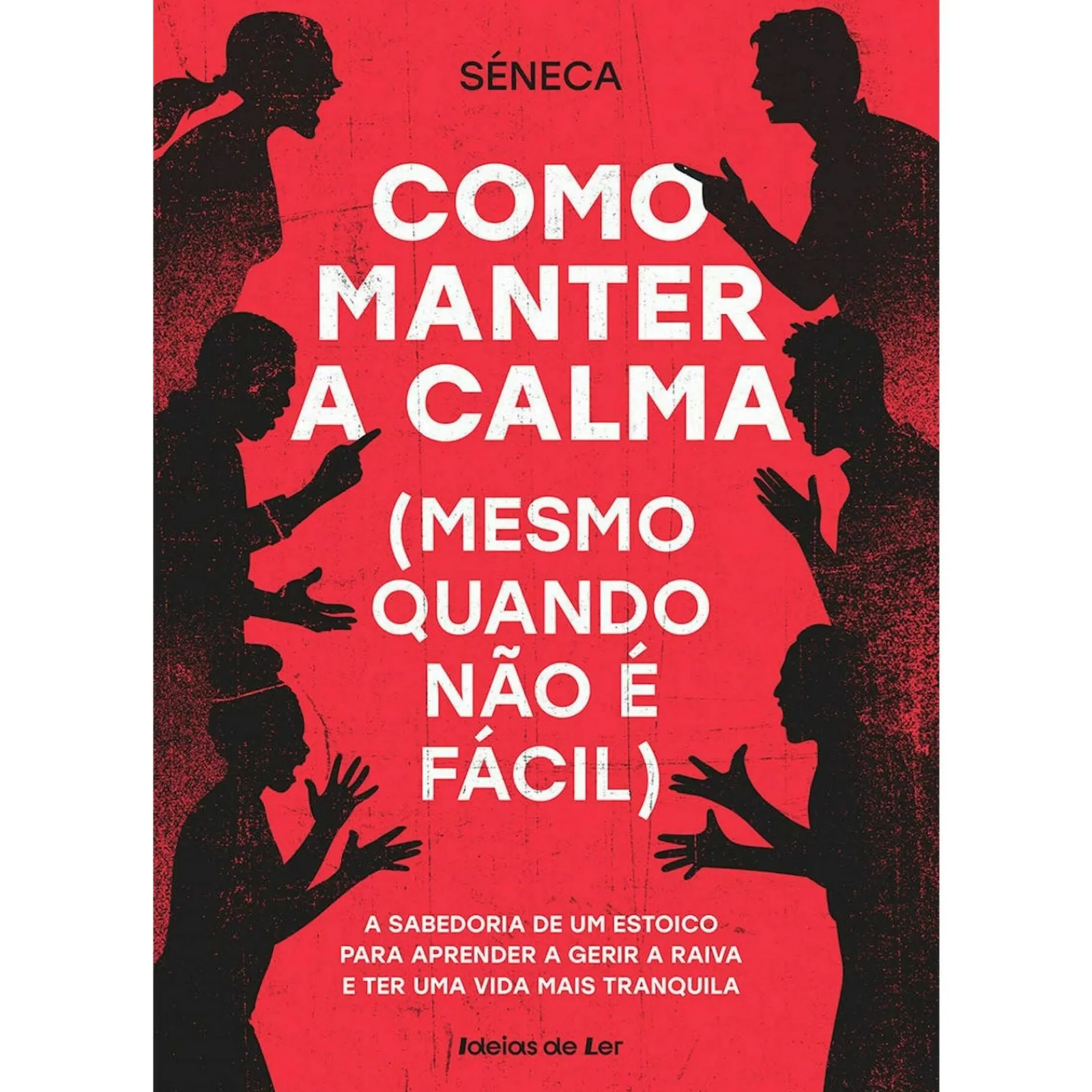 New Ideias De Ler Como Manter A Calma de Séneca