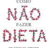 Best Lua De Papel Como Não Fazer Dieta de Michael Greger