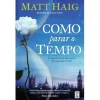 Topseller Como Parar o Tempo de Matt Haig
