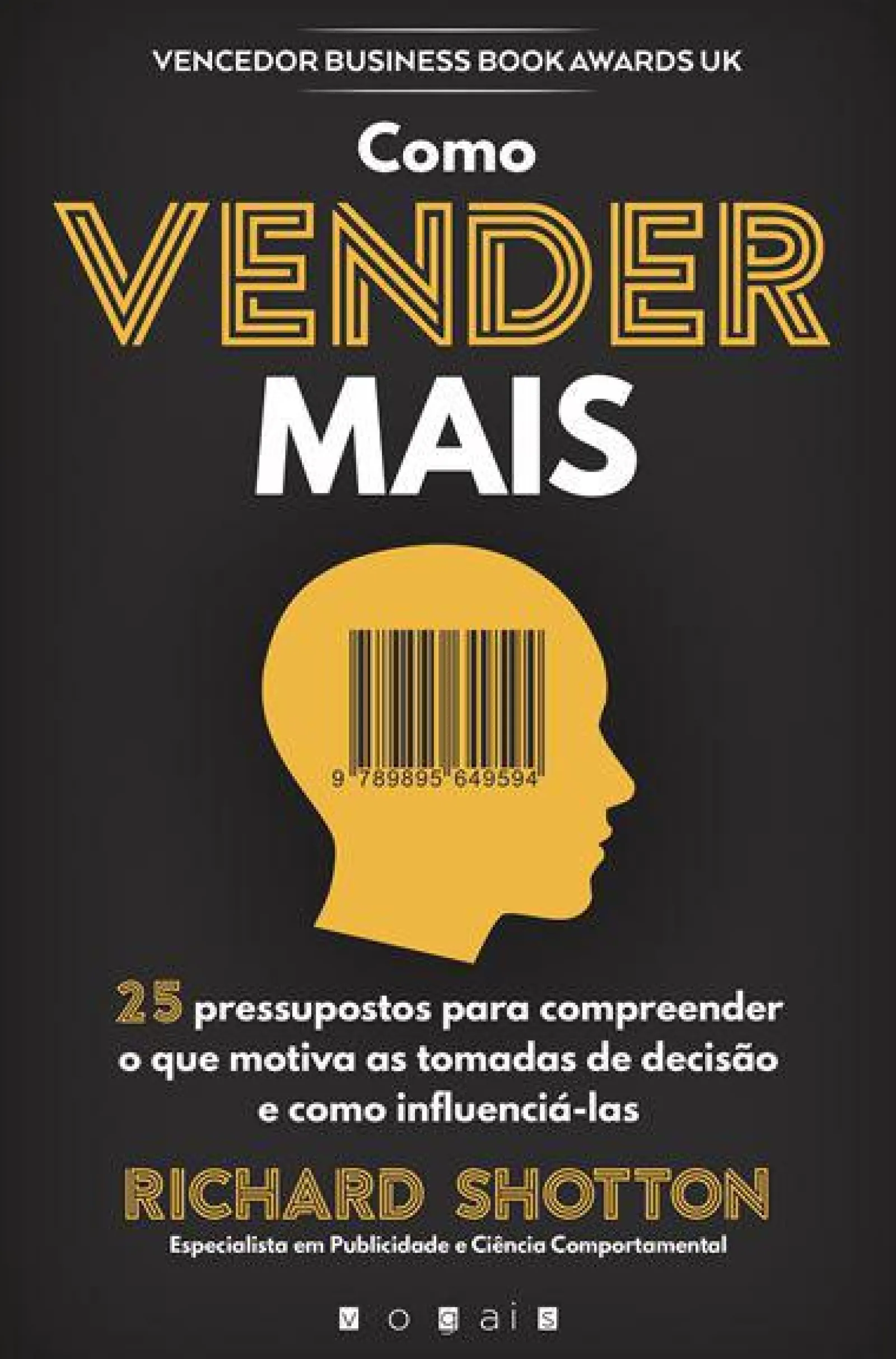 Vogais Como Vender Mais de Richard Shotton