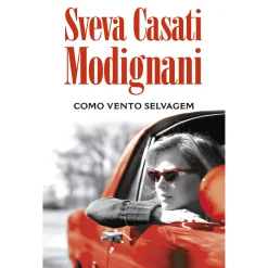 Porto Editora Como Vento Selvagem de Sveva Casati Modignani