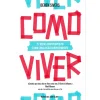 Ideias De Ler Como Viver de Derek Sivers