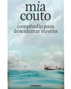 Caminho Compêndio para Desenterrar Nuvens de Mia Couto