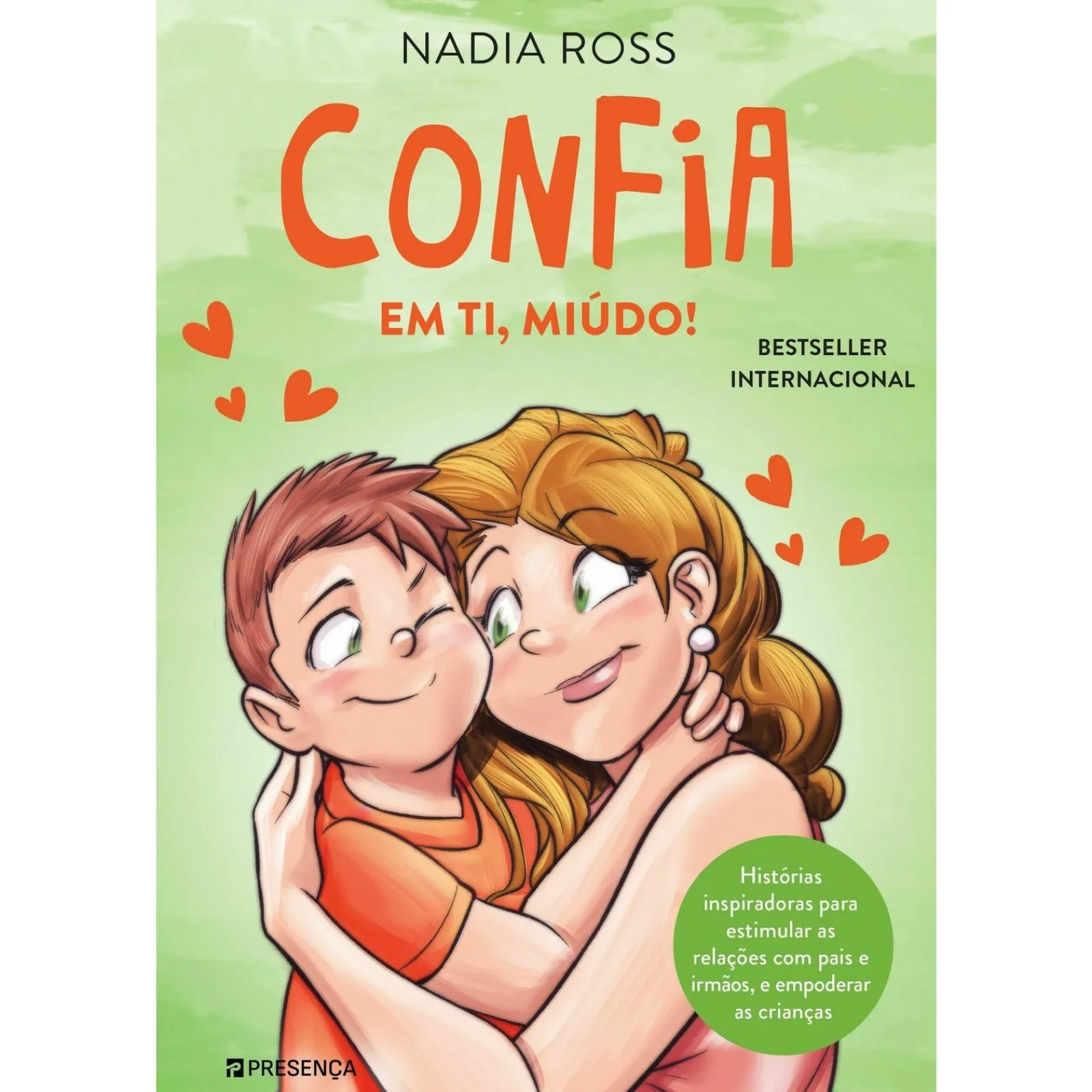 New Presença Confia em Ti, Miúdo! de Nadia Ross