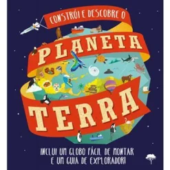 Jacarandá Constrói e Descobre o Planeta Terra de Sarah Edmonds e Leon Gray