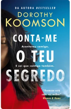 Porto Editora Conta-me o Teu Segredo de Dorothy Koomson
