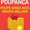Ed.Contraponto Contas-Poupança - Poupe Ainda Mais, Invista Melhor de Pedro Andersson