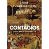 Hot Dom Quixote Contágios - 2500 Anos de Pestes de Jaime Nogueira Pinto