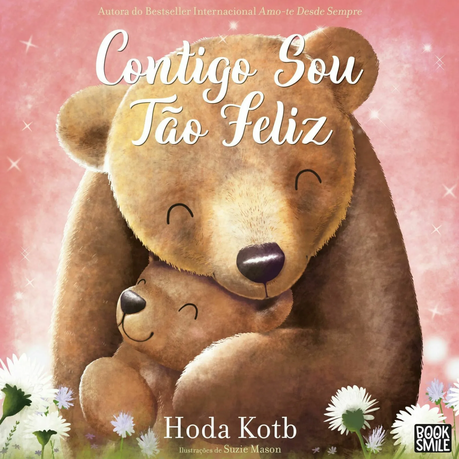 Booksmile Contigo Sou Tão Feliz de Hoda Kotb