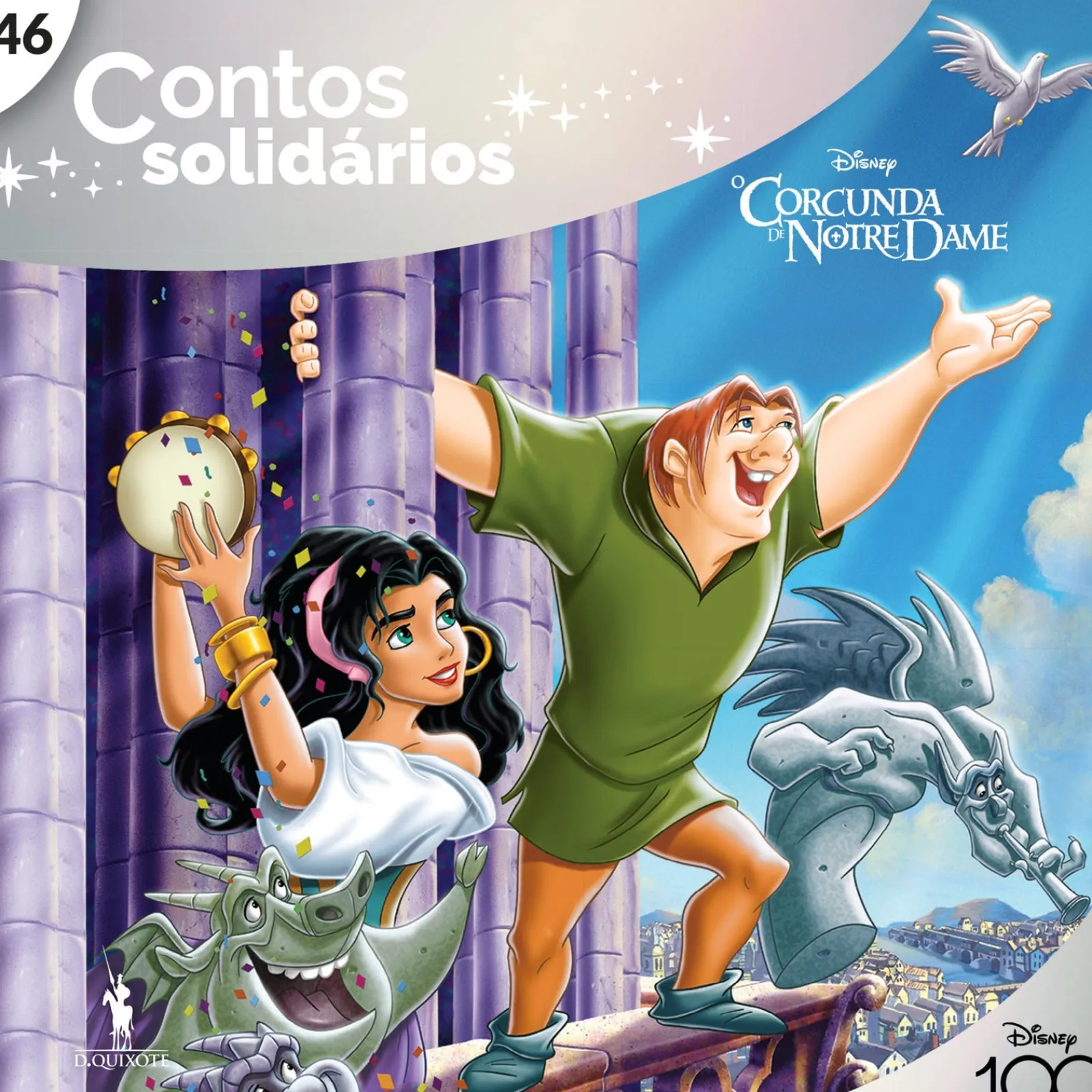 Dom Quixote Contos Solidários 46:Corcunda Notre Dame de Disney