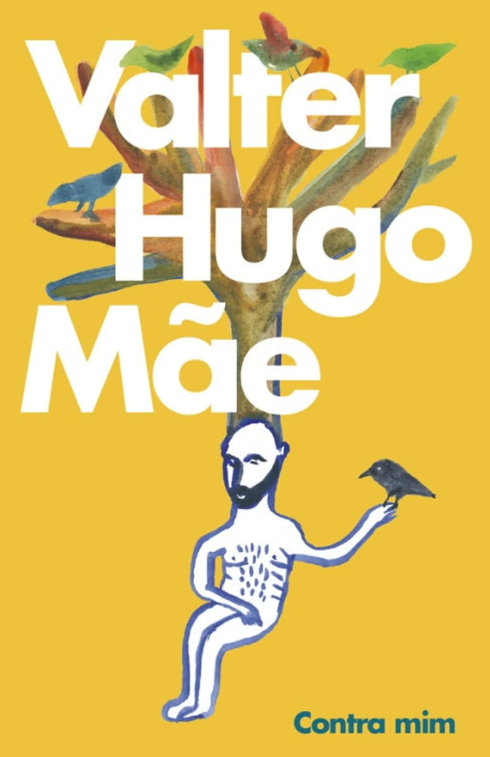 Porto Editora Contra Mim de valter hugo mãe