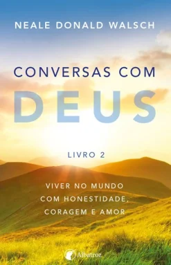 Online Albatroz Conversas com Deus - Livro 2 de Neale Donald Walsch