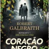 Presença Coração Negro Como Tinta de Robert Galbraith