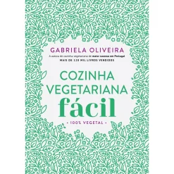 Arteplural Cozinha Vegetariana Fácil de Gabriela Oliveira