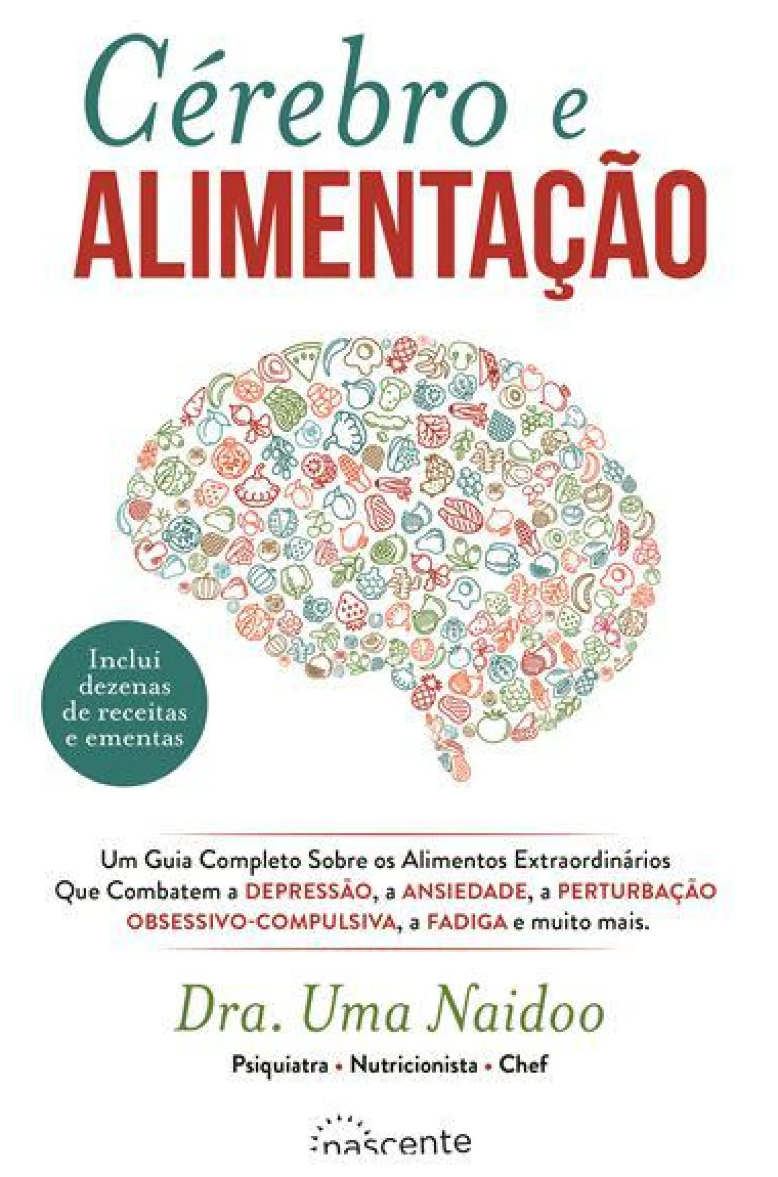 New Nascente Cérebro e Alimentação de Dra. Uma Naidoo