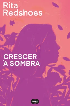 Suma De Letras Crescer à Sombra de Rita Redshoes