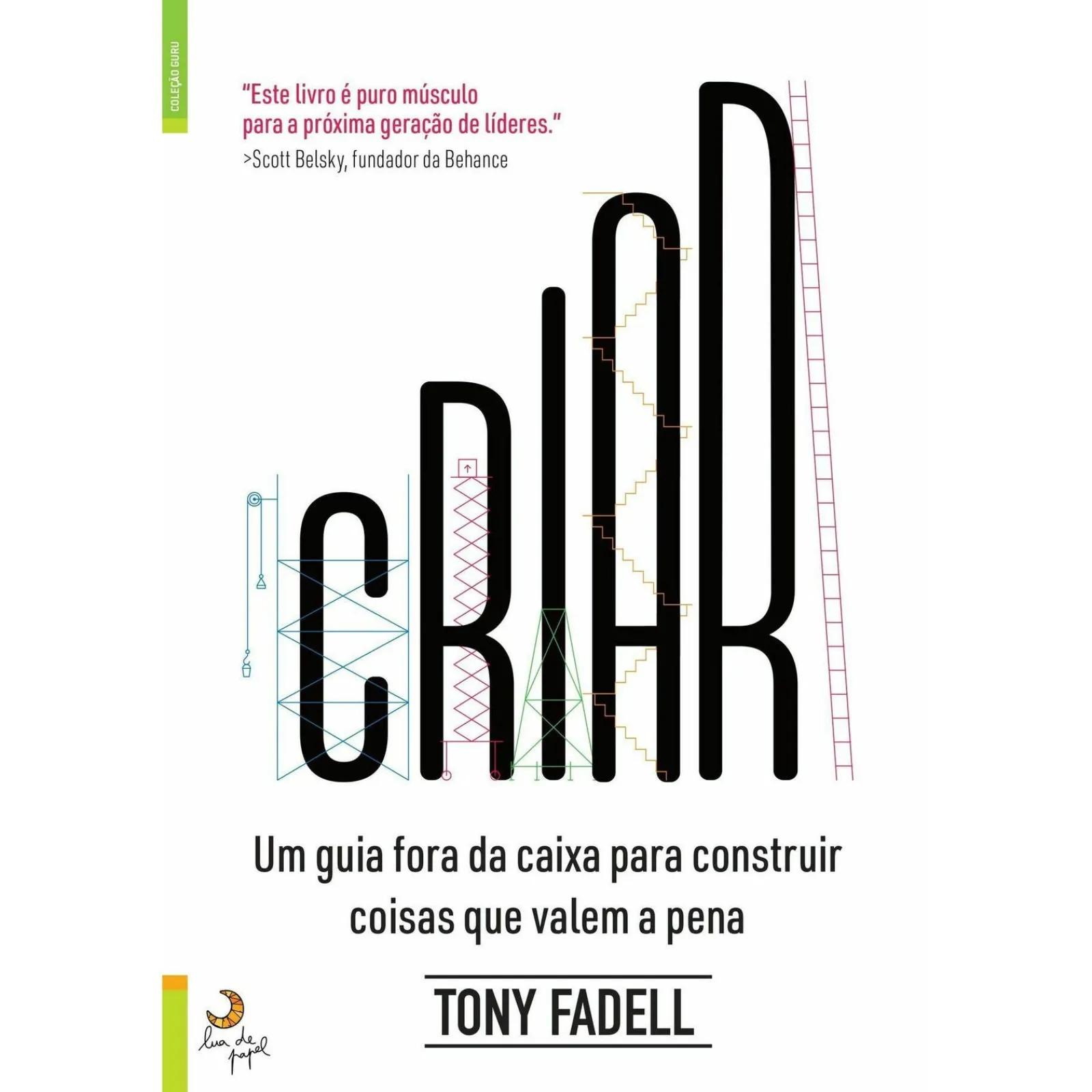 Discount Lua De Papel Criar de Tony Fadell