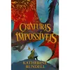 Outlet Porto Editora Criaturas Impossíveis I de Katherine Rundell