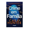 Sale Singular Crime em Família de Cara Hunter