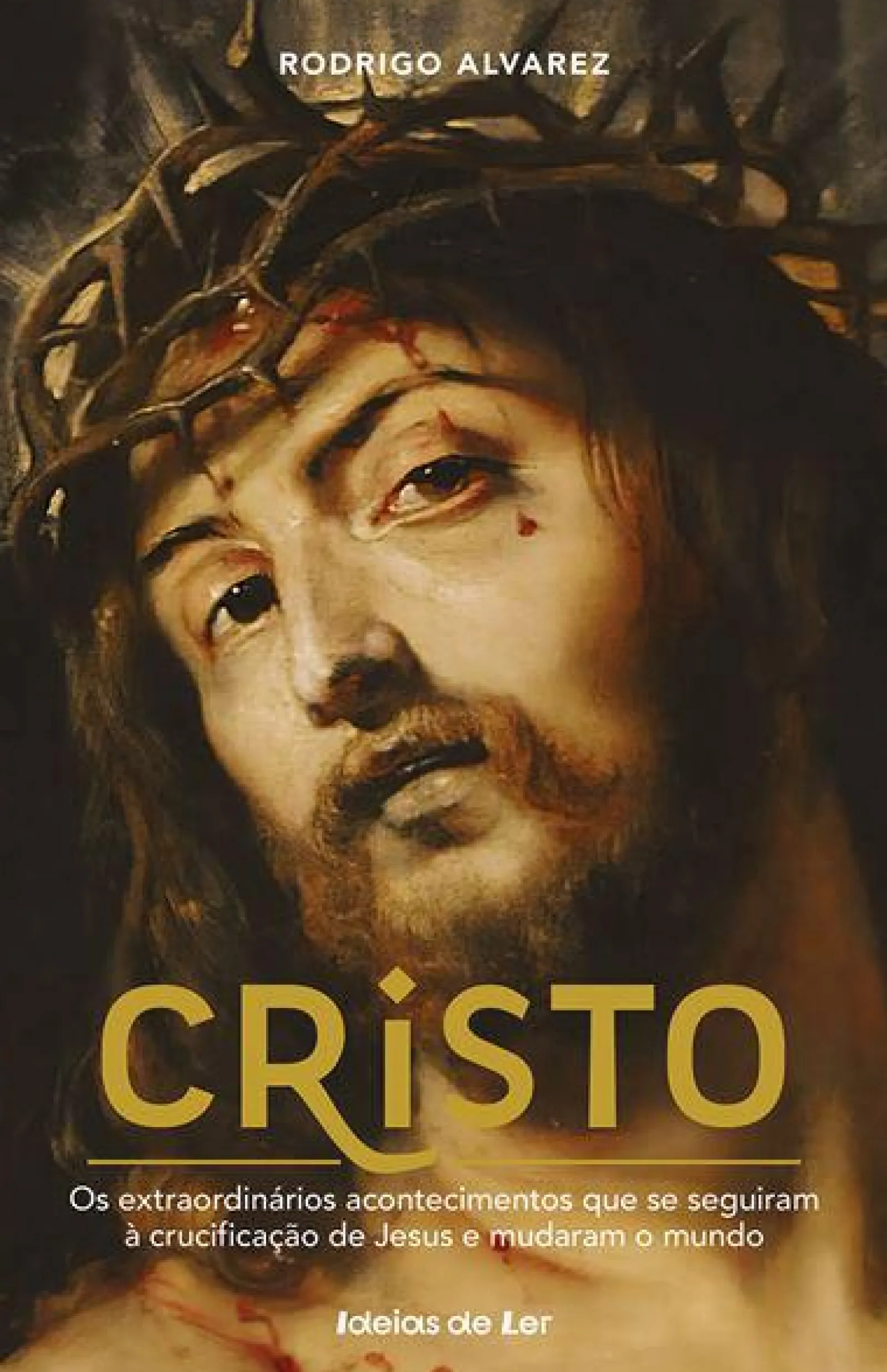 Ideias De Ler Cristo de Rodrigo Alvarez