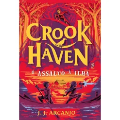 Porto Editora Crookhaven: o Assalto à Ilha de J.J. Arcanjo - Livro 3