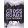 Topseller Crossroads - Caminhos Cruzados de Devney Perry - Série Haven River Ranch