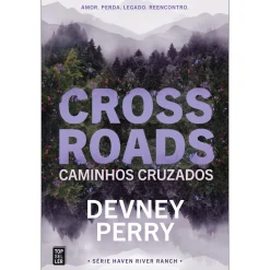 Topseller Crossroads - Caminhos Cruzados de Devney Perry - Série Haven River Ranch