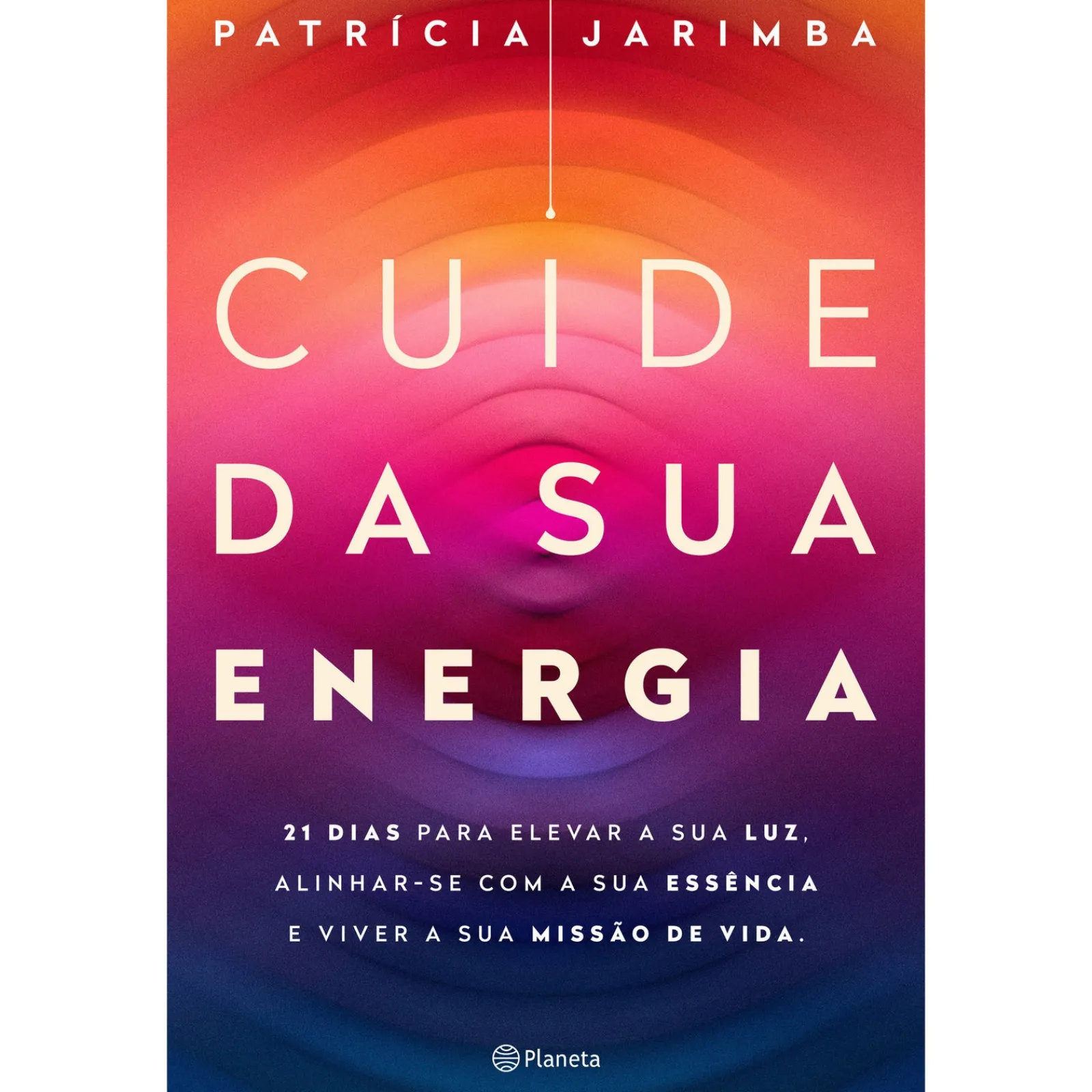 Hot Planeta Cuide da sua Energia de Patrícia Jarimba