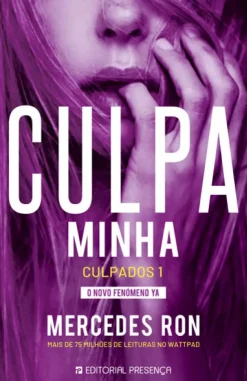 Editorial Presença Culpa Minha de Mercedes Ron - Culpados 1