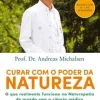 Outlet Lua De Papel Curar com o Poder da Natureza de Andreas Michalsen
