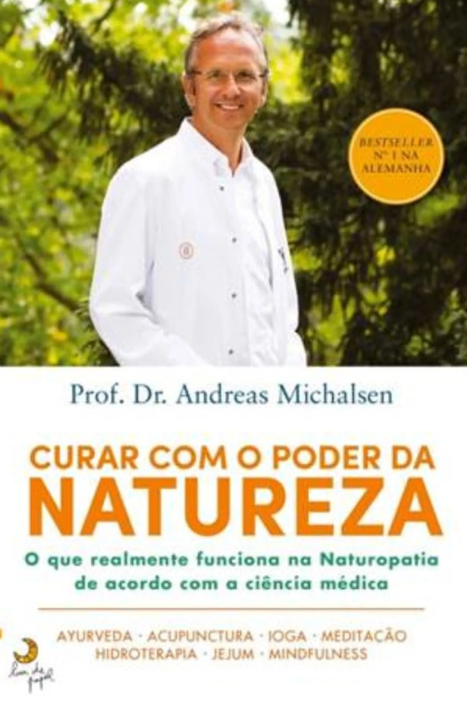 Outlet Lua De Papel Curar com o Poder da Natureza de Andreas Michalsen