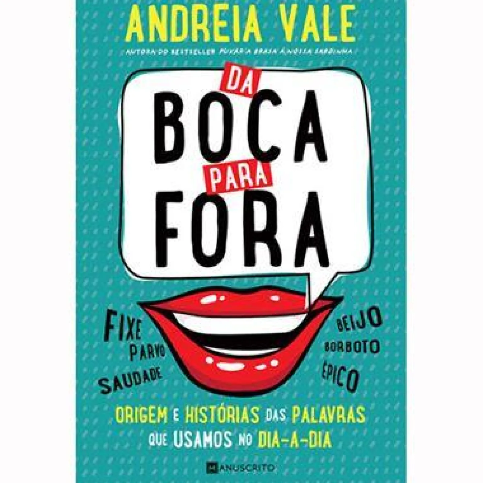 New Manuscrito Da Boca para Fora