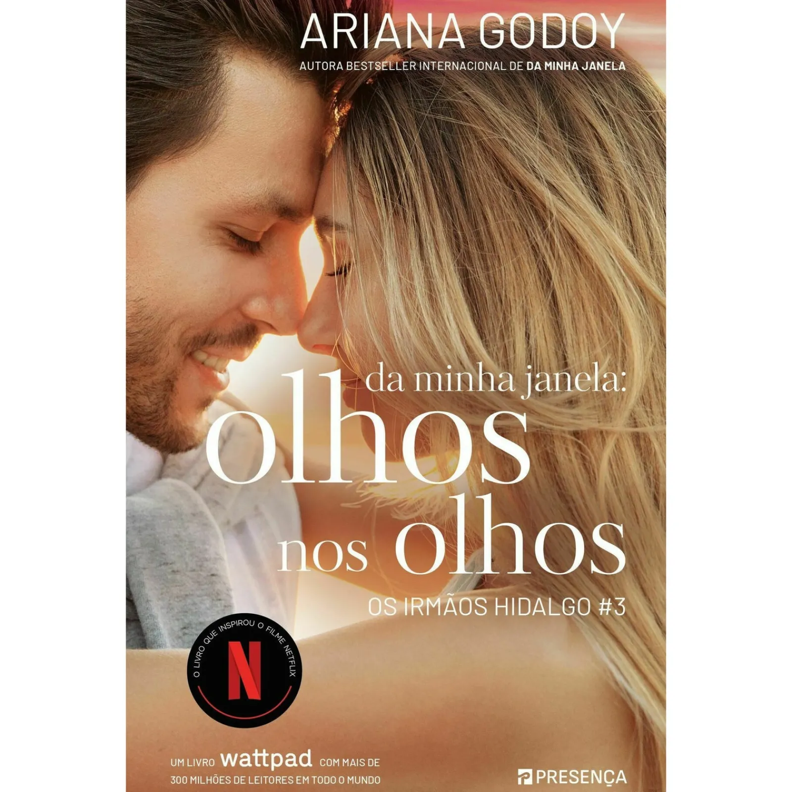 Clearance Presença Da Minha Janela: Olhos nos Olhos de Ariana Godoy - Os Irmãos Hidalgo - Livro 3
