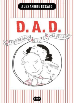 Clearance Suma De Letras D.A.D. - Desempregado, Artista e Dona de Casa de Alexandre Esgaio