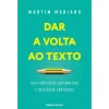Discount Ideias De Ler Dar a Volta ao Texto de Martim Mariano