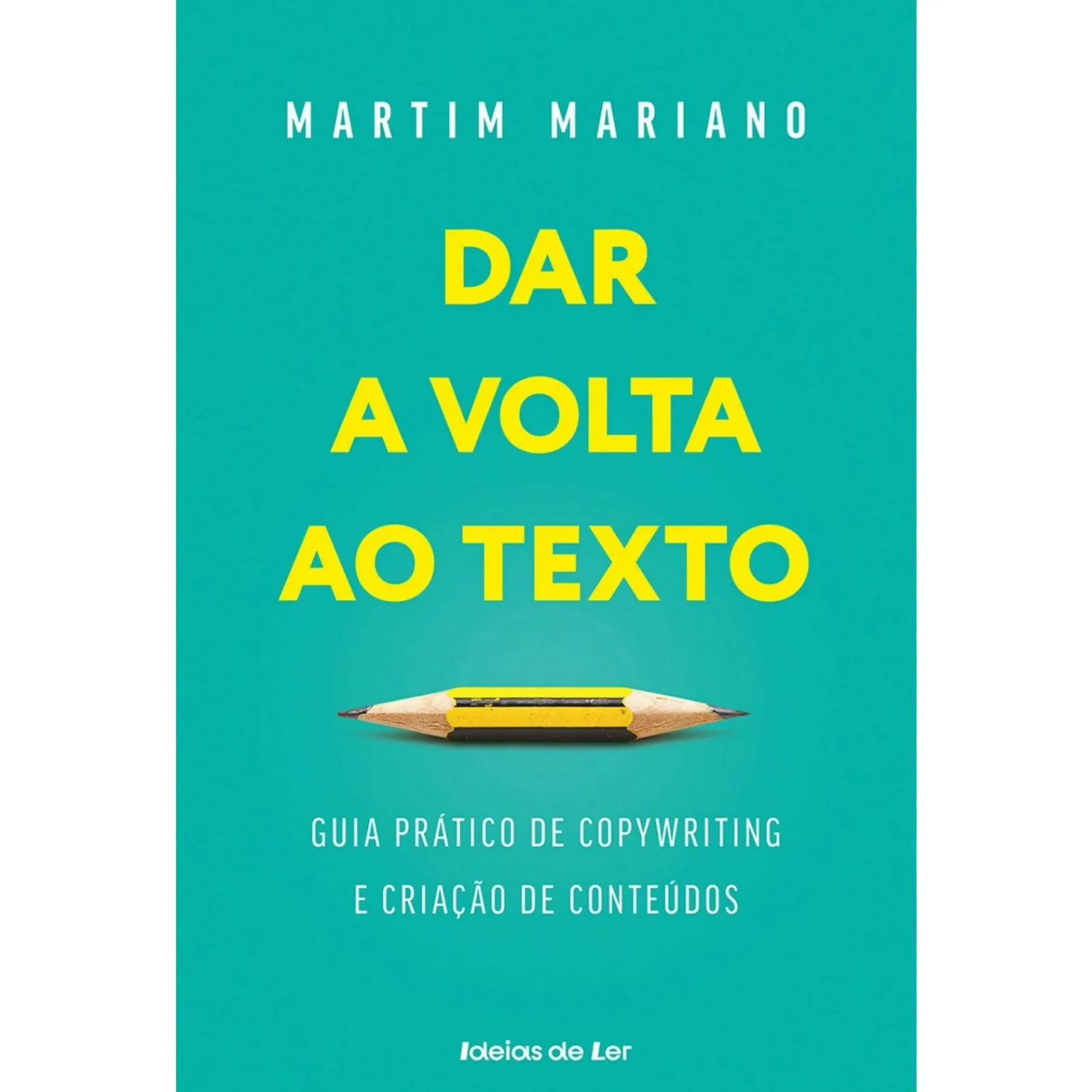 Discount Ideias De Ler Dar a Volta ao Texto de Martim Mariano