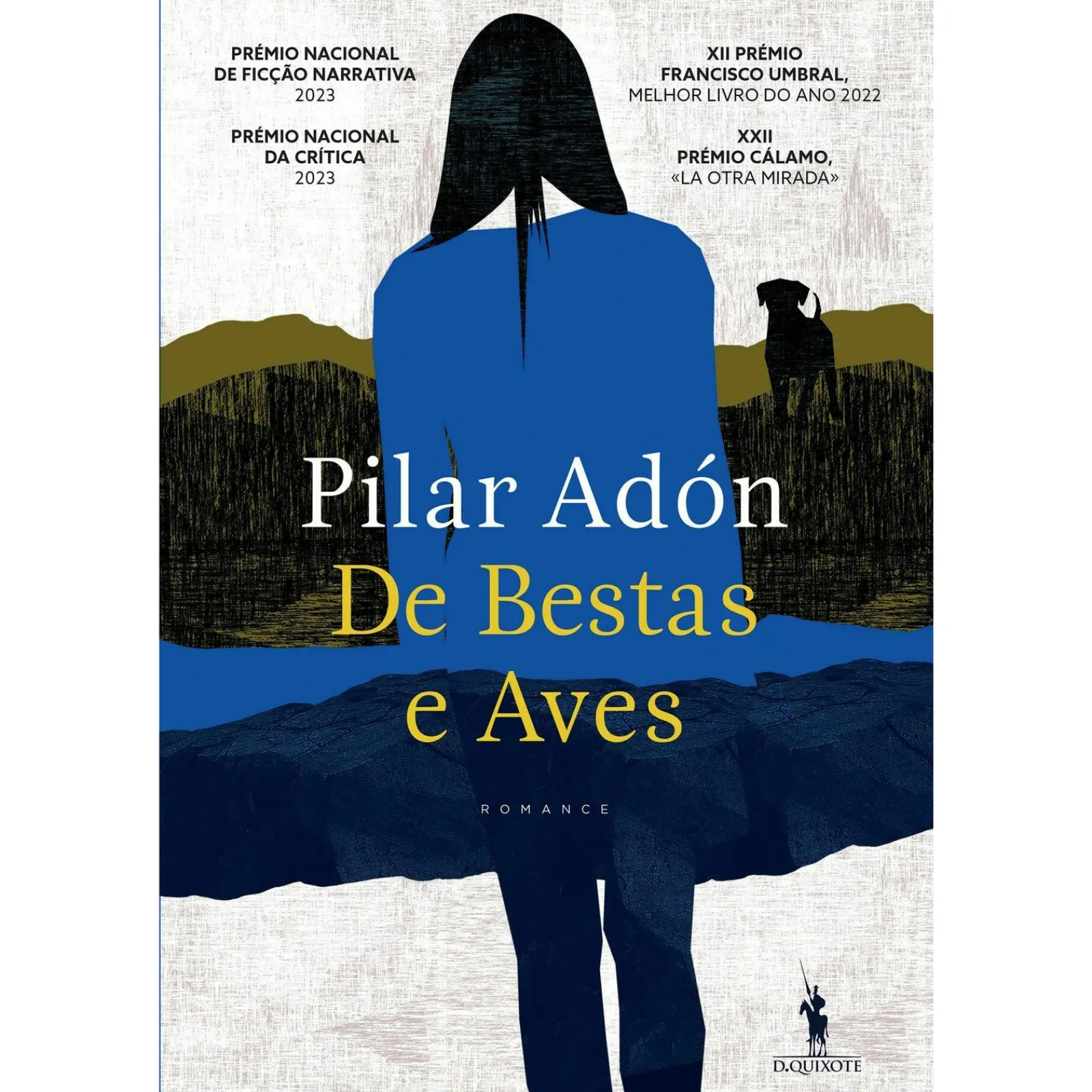 New Dom Quixote De Bestas e Aves de Pilar Adón
